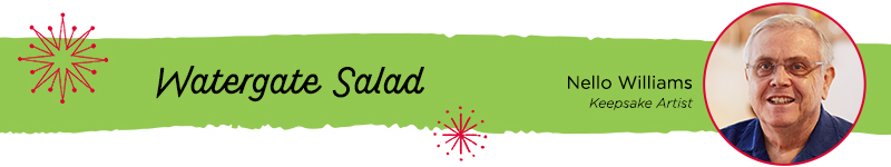 A recipe header for Watergate Salad from Keepsake Artist Nello Williams.