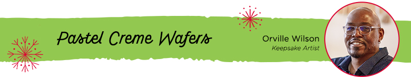 A recipe header for Pastel Creme Wafers from Keepsake Artist Orville Wilson.